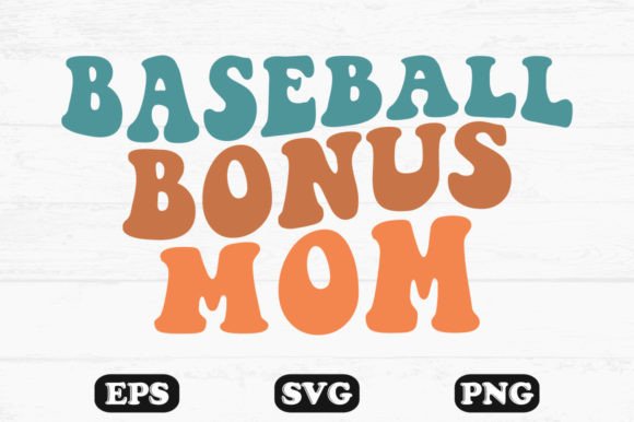 Baseball Bonus Mom Wavy Retro Svg T-shirt Graphics and Crafts