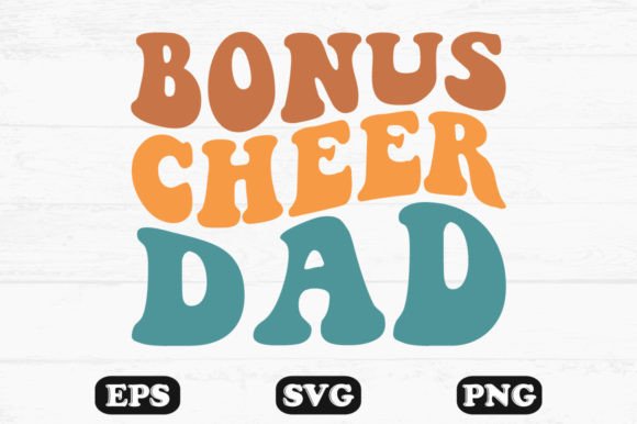 Bonus Cheer Dad Wavy Retro Svg T-shirt Graphics