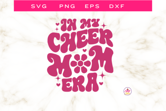 In My Cheer Mom Era Graphics & Crafts