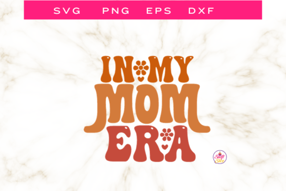 In My Mom Era