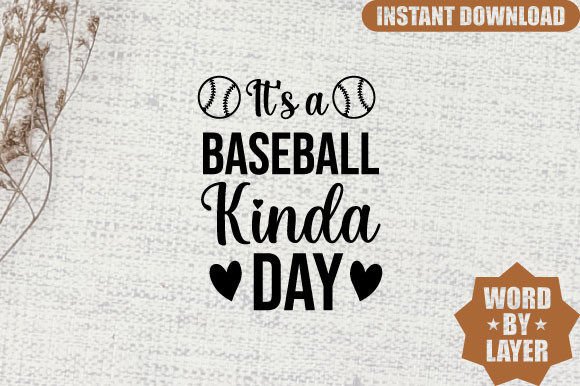 It's a Baseball Kinda Day Svg Design: Graphics and Crafts in Action