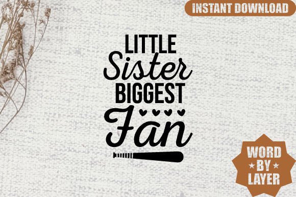 Little Sister Biggest Fan Svg Design