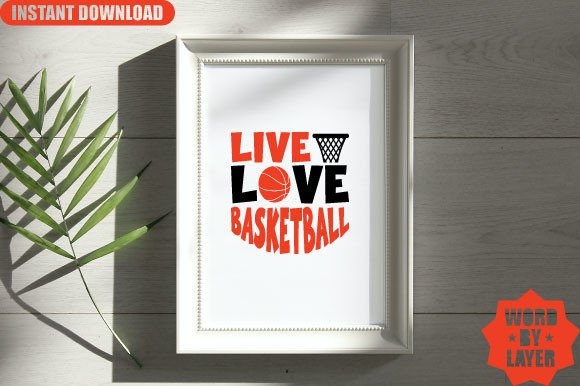 Live Love Basketball Svg Design: Graphics and Crafts for Digital Sellers