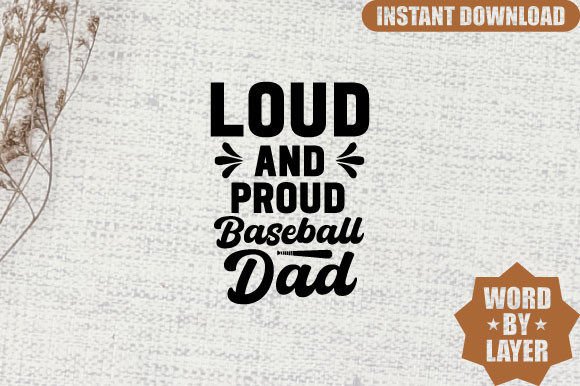 Loud and Proud Baseball Dad Svg Design: Graphics and Crafts