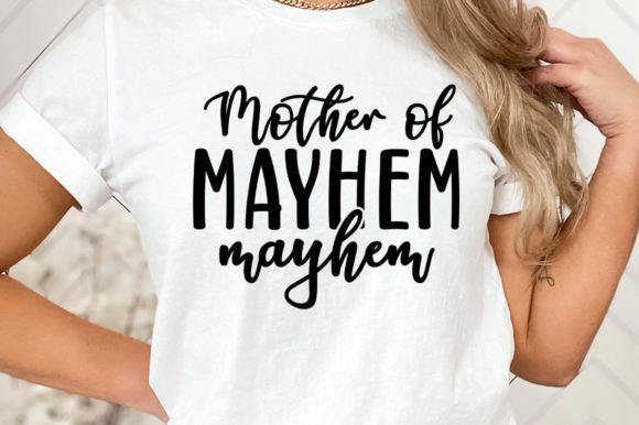 Mother of Mayhem Mayhem SVG
