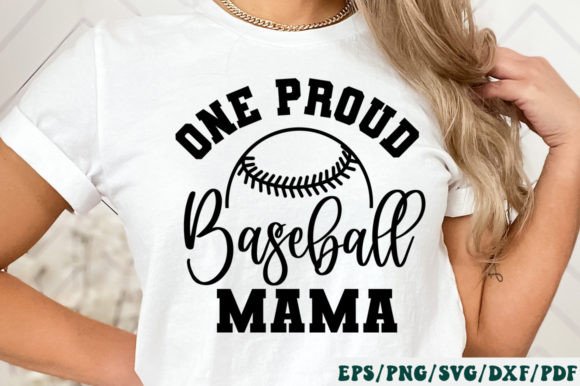 One Proud Baseball Mama SVG: Graphics for Crafts & Creative Projects