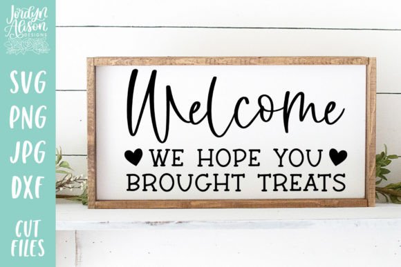 We Hope You Brought Treats SVG Graphics