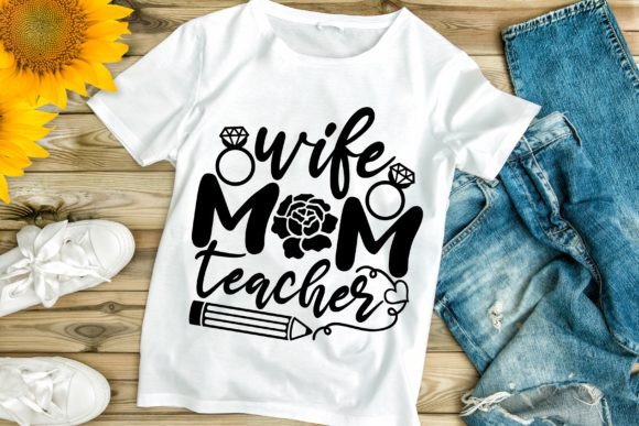 Wife Mom Teacher Svg for Crafts and Graphics